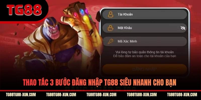 Thao tác 3 bước đăng nhập TG88 siêu nhanh cho bạn