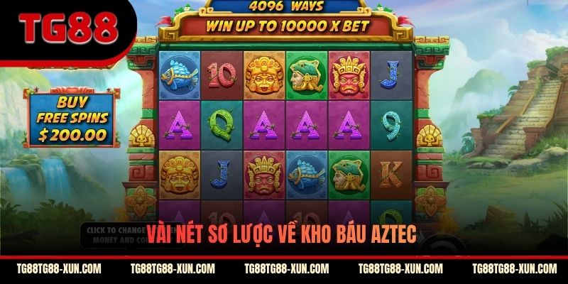 Vài nét sơ lược về Kho Báu Aztec